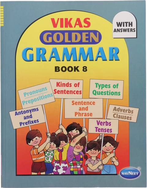 Navneet VIKAS GOLDEN GRAMMAR BOOK - 8 | Standard VIII | English Medium | CBSE Board