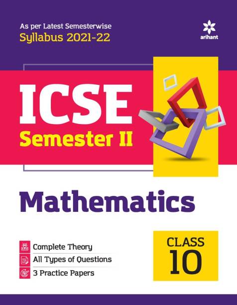 Arihant ICSE Mathematics Semester 2 Class 10 for 2022 Exam