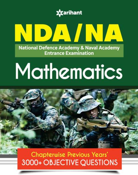 NDA / NA National Defence Academy and Naval Academy Entrance Examination - Mathematics