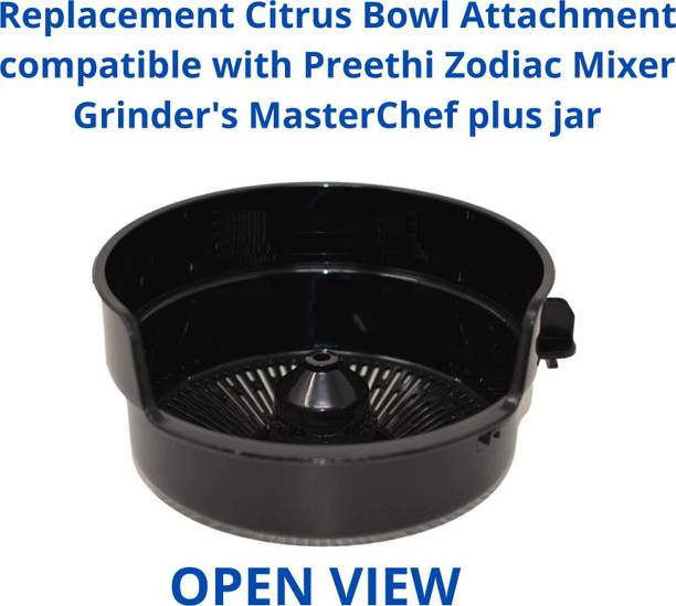 Touch N Feel Replacement Citrus Bowl Attachment compatible with Preethi Zodiac Mixer Grinder's & MasterChef plus jar Mixer Blender Blade