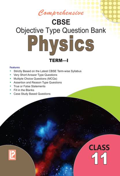 Comprehensive CBSE Objective Type Question Bank Physics XI (Term-I)