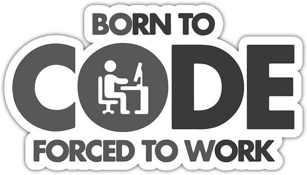 Signoogle Born to Code Forced to Work for Developers Programmers Laptop Sticker Vinyl Laptop Decal 15