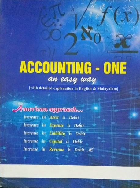 Accounting - One : An Easy Way ( Detailed Explanation In English & Malayalam ) [ Mittoo's Publishers ] ( Halpful For +1, +2 & B.Com Students )
