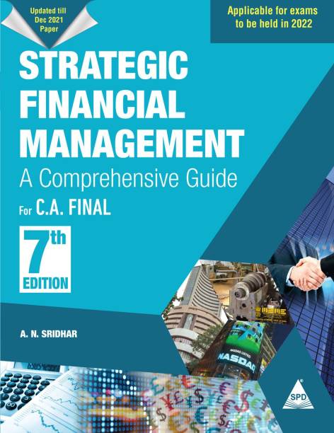 Strategic Financial Management For C. A. Final, Seventh Edition