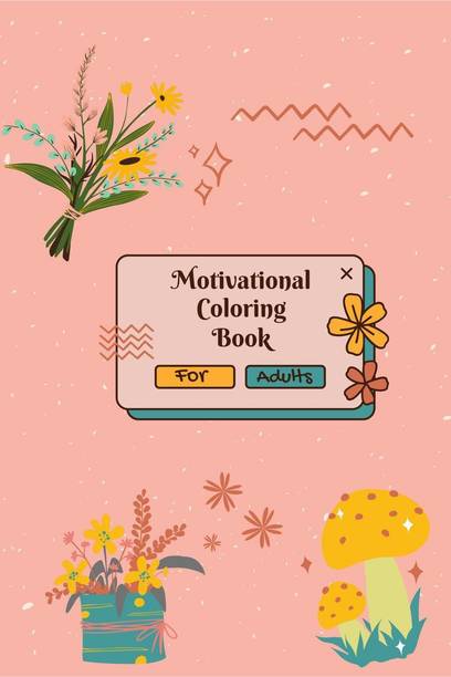 Motivational Coloring Book For Adults