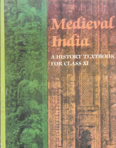 Medieval India
 A History Textbook For Class XI
English Medium
NCERT Publication