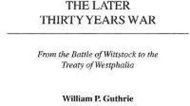 The Later Thirty Years War
