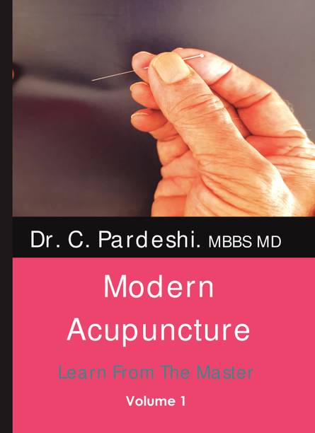 Modern Acupuncture  - Learn From The Master - Volume 1