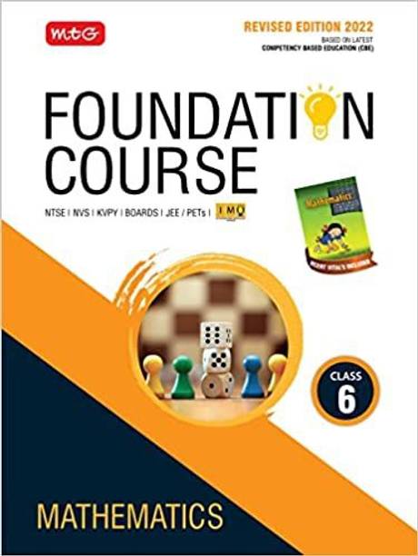 MTG Foundation Course For NTSE-NVS-BOARDS-JEE-IMO Olympiad - Class 6 (Mathematics), Based On Latest Competency Based Education -2022 Paperback – 9 February 2022
