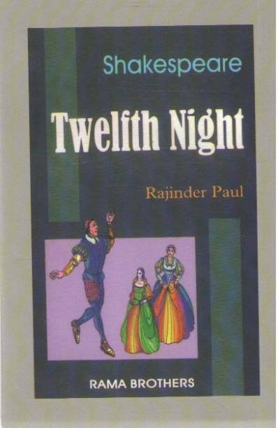 Shakespeare Twelfth Night By Rajinder Paul