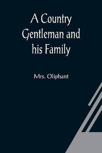 A Country Gentleman and his Family
