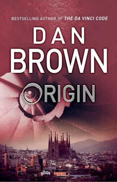Origin: (Robert Langdon Book 5) 
by Dan Brown (Author)