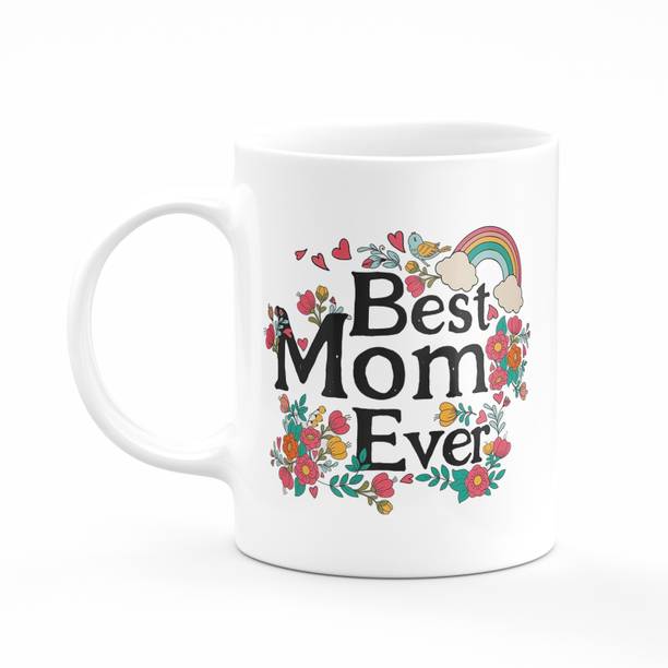 THE CLICK INDIA Best mom Ever for Mom/mummy/Mother Best Mothers day Gift and Mom Birthday Ceramic Coffee Mug