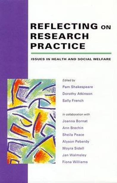 Reflecting On Research Practice 1st Edition