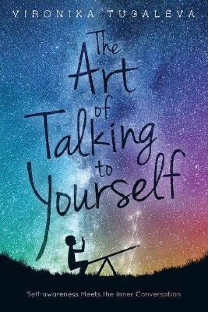 The Art of Talking to Yourself