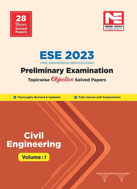 ESE Prelims 2023 : Civil Engineering Previous Solved Papers Volume I