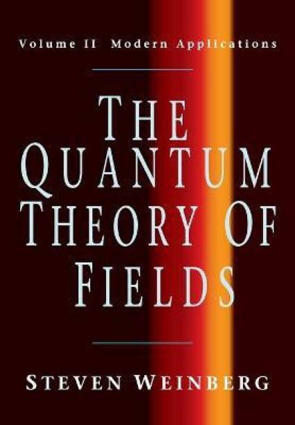 The Quantum Theory of Fields: Volume 2, Modern Applications