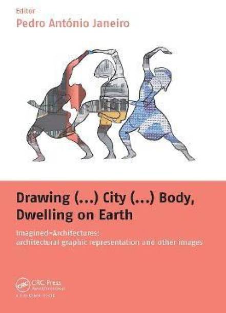 Drawing (...) City (...) Body, Dwelling on Earth