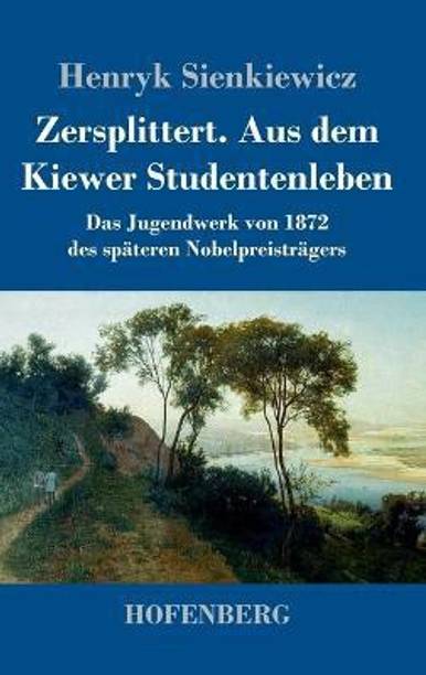 Zersplittert. Aus dem Kiewer Studentenleben