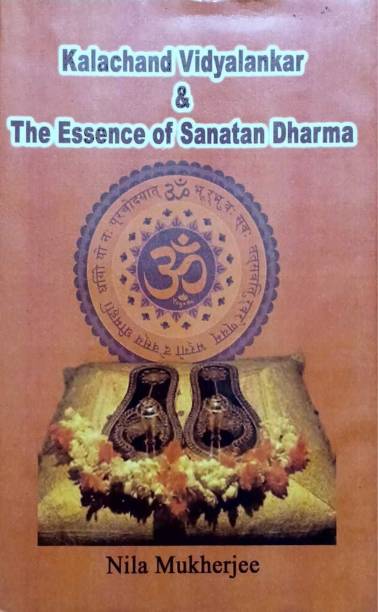 KALACHAND VIDYALANKAR AND THE ESSENCE OF SANATAN DHARMA