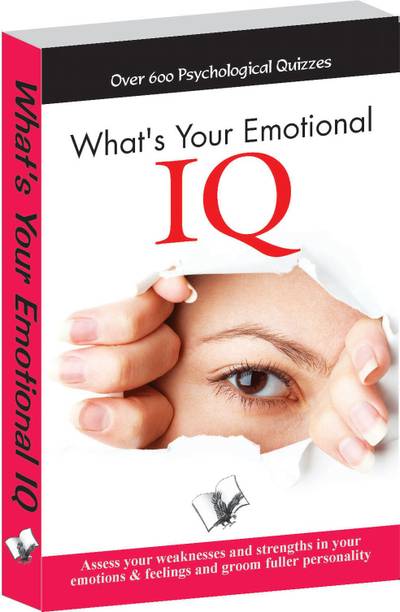 What's Your Emotional I.Q.  - Over 600 Psychological Quizzes 1 Edition