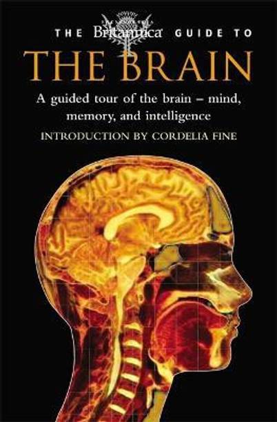 The Britannica Guide to the Brain
