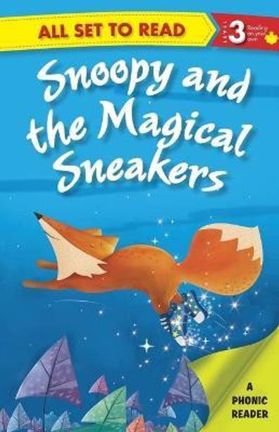 All Set to Read a Phonics Reader Snoopy and the Magical Sneakers