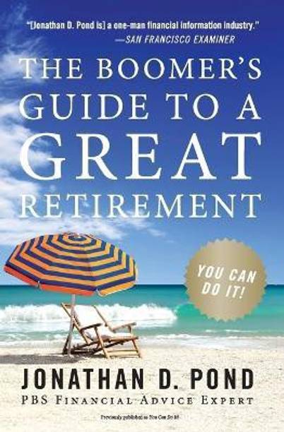 The Boomer's Guide to a Great Retirement