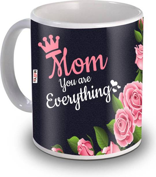 ME&YOU Beautiful Gifts For Beautiful Mumma, Printed Ceramic IZ19STMotherMU-61 Ceramic Coffee Mug