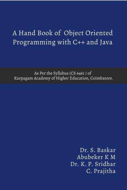 A Hand Book of Object Oriented Programming With C++ and Java