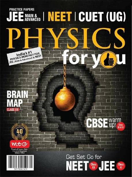 Physics For You July 2022 (Practice Papers: JEE Main And Advanced) NEET CUET (UG)