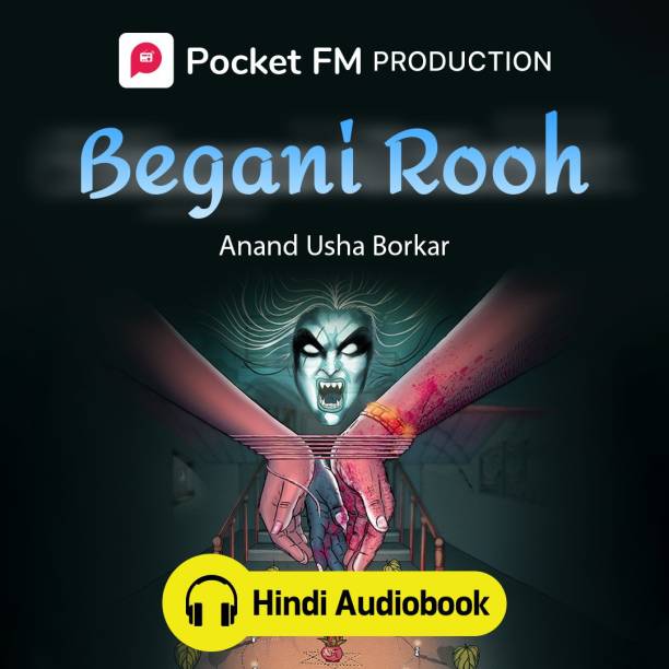 Pocket FM Begani Rooh (Hindi Audiobook) | By Anand Usha Borkar | Android Devices Only | Vocational & Personal Development (Audio) Vocational & Personal Development