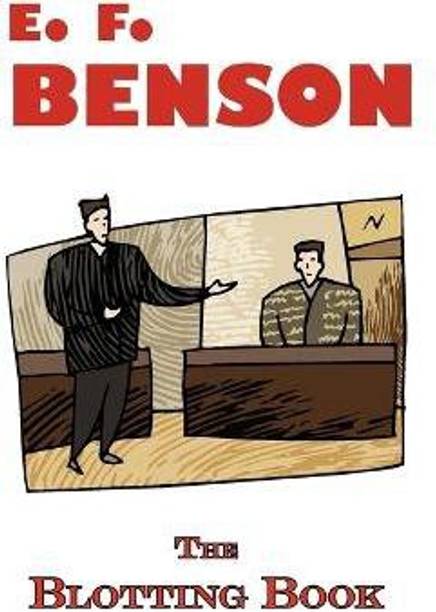 The Blotting Book - A Mystery by E.F. Benson