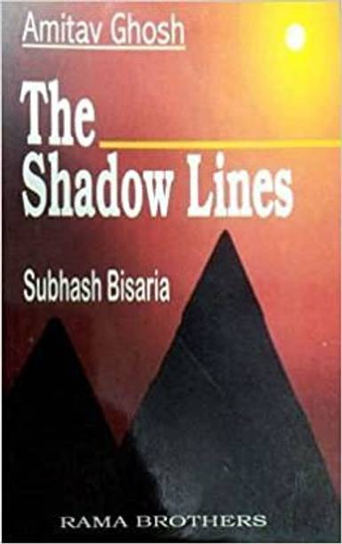 The Shadow Lines Amitav Ghosh'