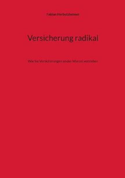Versicherung radikal