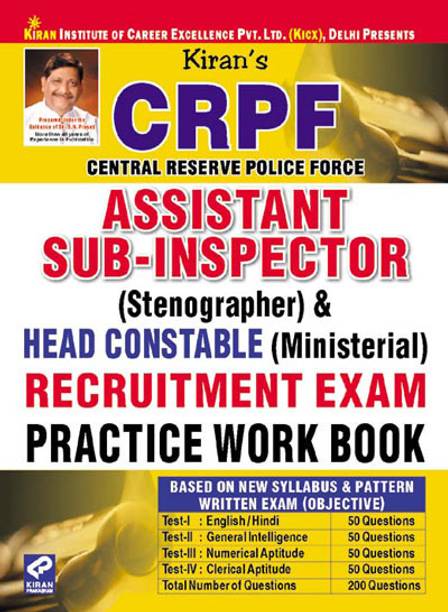 CRPF Assistant Sub-Inspector (Stenographer) & Head Constable (Ministerial)Recruitment Exam Practice Work Book