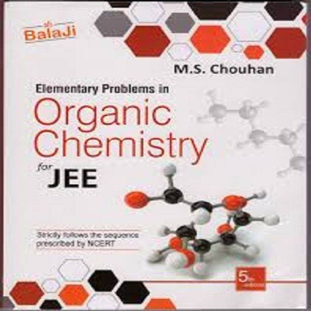 M S Chouhan Elementary Problems In Organic Chemistry For JEE