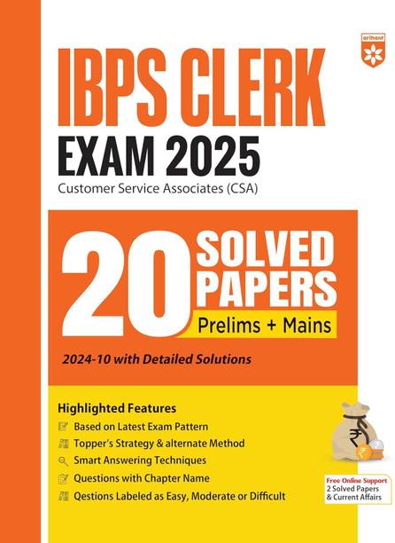 Arihant IBPS Clerk Prelims and Mains Exam 2025 | 20 Solved Papers (2010-2024) with Detailed Solutions | Customer Service Associates (CSA) | Latest Exam Pattern, Previous Year Papers, Tips and Strategies | English Medium