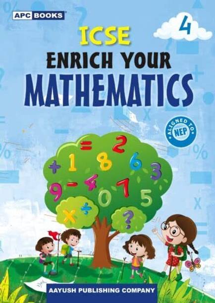 ICSE Enrich Your Mathematics Class 4 (2024-25 Examination)