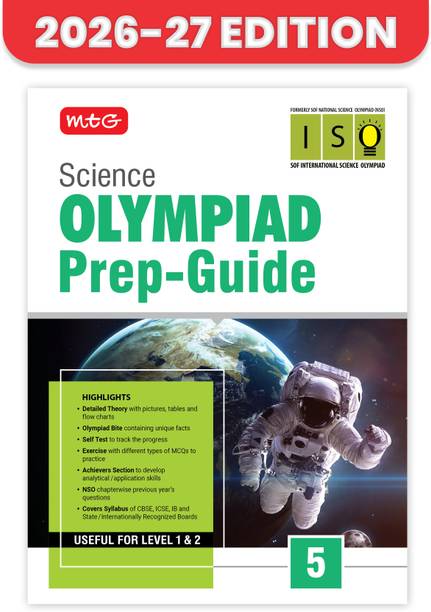 MTG Science (ISO) Olympiad Prep Guide Class 5 | Detailed Theory, Exercise with Self Test For Practice | SOF Olympiad Books For Exam 2026-27 (Useful For Level-1 & 2)