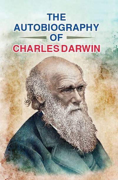 Autobiography of charles darwin