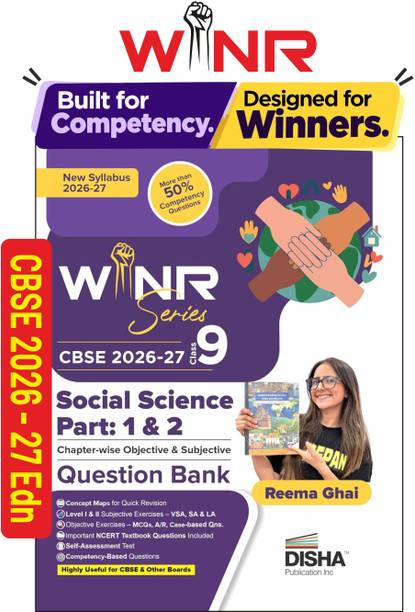 WINR Series CBSE 2026-27 Class 9 Social Science Part 1 & 2 Chapter-wise Objective & Subjective Question Bank | One-shot solution for 2027 Exam | NCERT, Exemplar, SQP, Competency & PYQs | Fully Solved
