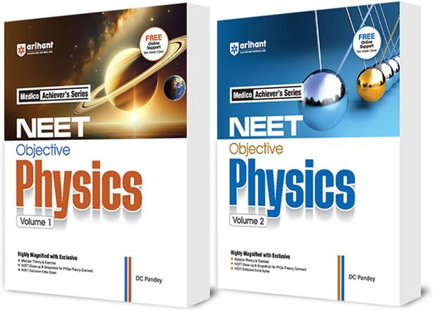 Arihant NEET Objective Physics Volume 1 and 2 by DC Pandey (Set of 2) | Medico Achiever�s Series | Modular Theory, Exercises & PYQs | Latest 2025 Edition for NEET UG Preparation