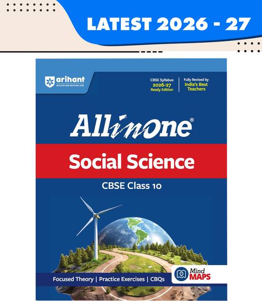 All in One Social Science Class 10 for CBSE Exam 2026-27 | NCERT Based Complete Theory, Practice Exercises, CBQs, A-R, Sample Papers & Mind Maps | Revised Edition as per Latest Syllabus