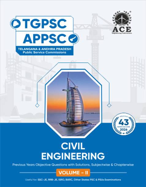 TGPSC | APPSC Civil Engineering Previous Years Objective Questions with Solutions, Subject wise & Chapter wise Volume II (43 years)
