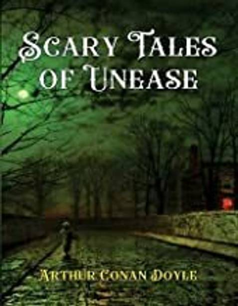 Scary Tales of Unease