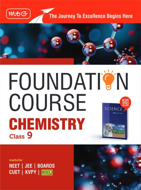 MTG Foundation Course Class 9 Chemistry Book (Edition 2025) For IIT JEE, NEET, NSO Olympiad, CUET, KVPY & Boards Exam | Based on NCERT Latest Pattern