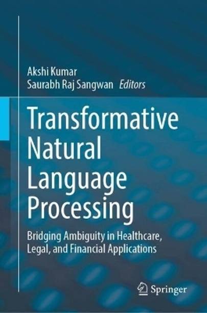 Transformative Natural Language Processing