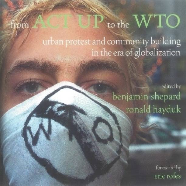 From ACT UP to the WTO
