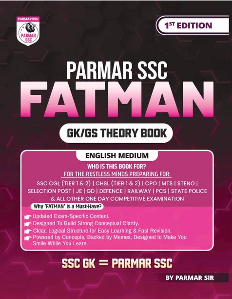 Parmar SSC Fatman | GK/GS Theory Book | English Medium | 1st Edition, 2025 | Useful For SSC CGL and CHSL (Tier 1 & 2) | CPO | MTS | Steno | Selection Post | JE | GD | Defence | Railway | PCS | State Police & All Other One Day Competitive Examination